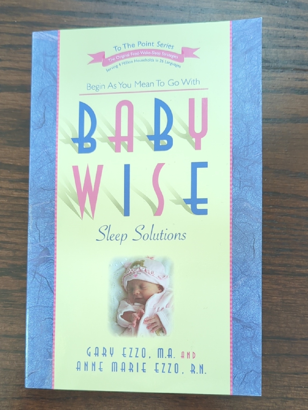 Baby Wise Sleep Solutions by Gary Ezzo & Anne Marie Ezzo